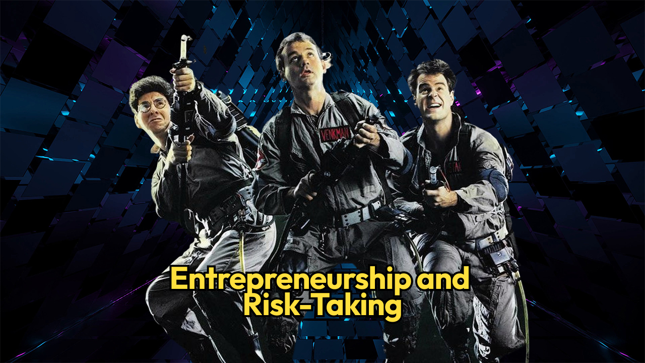 Lesson 1: Entrepreneurship and Risk Taking